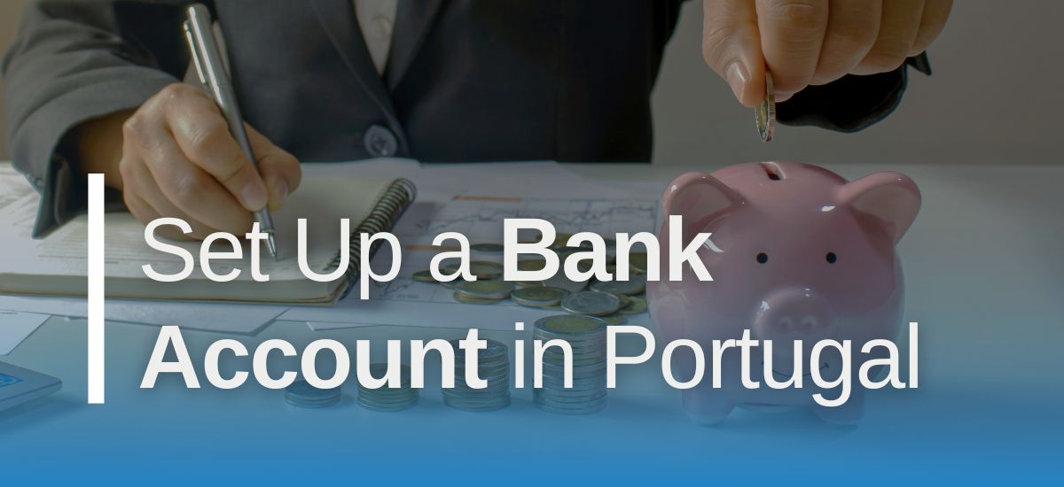 Open a Bank Account in Portugal